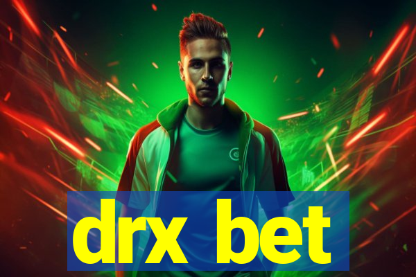 drx bet